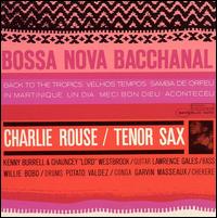 Charlie Rouse - Bossa Nova Bacchanal lyrics