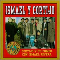 Ismael Rivera - Ismael Y Cortijo lyrics