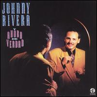 Johnny Rivera - Y Ahora de Verdad lyrics