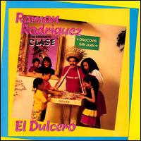 Ramn Rodrguez - El Dulcero lyrics
