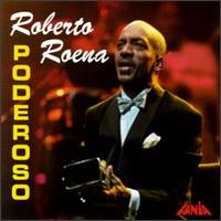 Roberto Roena - Poderoso lyrics