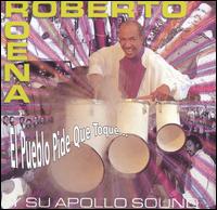 Roberto Roena - Pueblo Pide Que Toquen lyrics