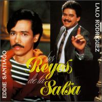 Eddie Santiago - Los Reyes de la Salsa lyrics