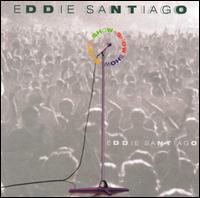 Eddie Santiago - Show lyrics