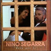 Nino Segarra - Solo Por Ti lyrics