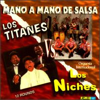 Los Titanes - Mano a Mano de Salsa lyrics