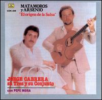 Trio Matamoros - Origen de La Salsa lyrics