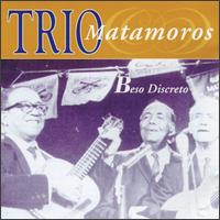 Trio Matamoros - Beso Discreto lyrics