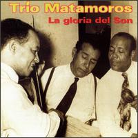 Trio Matamoros - Gloria Del Son [Inter] lyrics