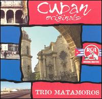 Trio Matamoros - Cuban Originals lyrics