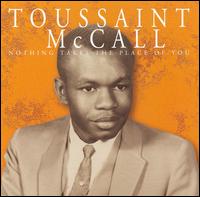 Toussaint McCall - Nothing Takes the Place of You lyrics