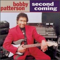 Bobby Patterson - Second Coming lyrics