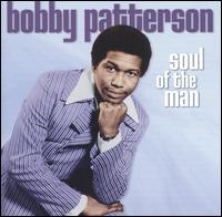 Bobby Patterson - Soul of the Man lyrics