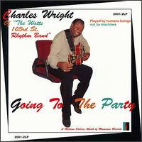 Charles Wright - Going to the Party lyrics