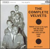 The Velvets - The Complete Velvets lyrics