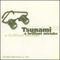 Tsunami - Brilliant Mistake lyrics