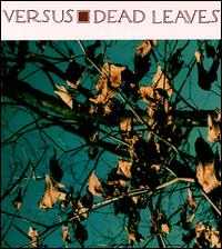 Versus - Dead Leaves lyrics