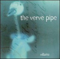 The Verve Pipe - Villains lyrics