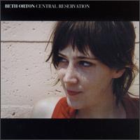 Beth Orton - Central Reservation lyrics