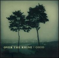 Over the Rhine - Ohio lyrics