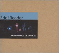 Eddi Reader - Live: Newcastle, UK 24.05.03 lyrics