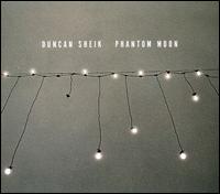 Duncan Sheik - Phantom Moon lyrics