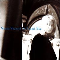Vonda Shepard - It's Good Eve lyrics