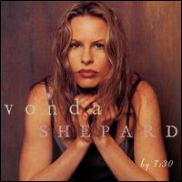 Vonda Shepard - By 7:30 lyrics