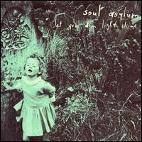 Soul Asylum - Let Your Dim Light Shine lyrics