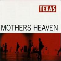 Texas - Mothers Heaven lyrics