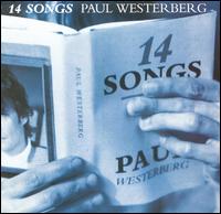 Paul Westerberg - 14 Songs lyrics