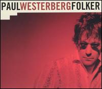 Paul Westerberg - Folker lyrics