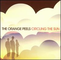 The Orange Peels - Circling the Sun lyrics
