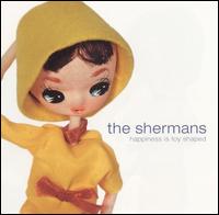 The Shermans - Happiness Is Toy Shaped lyrics