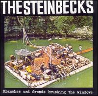 Steinbecks - Branches and Fronds Brushing the Windows lyrics