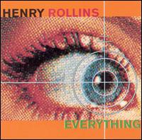 Henry Rollins - Everything lyrics