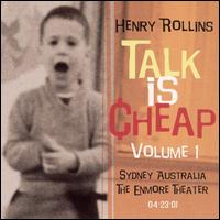 Henry Rollins - Talk Is Cheap, Vol. 1 lyrics