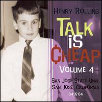 Henry Rollins - Talk Is Cheap, Vol. 4 [live] lyrics
