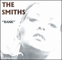 The Smiths - Rank [live] lyrics