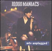 10,000 Maniacs - MTV Unplugged [live] lyrics