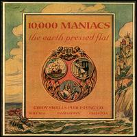 10,000 Maniacs - The Earth Pressed Flat lyrics