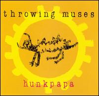 Throwing Muses - Hunkpapa lyrics