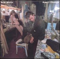 Tom Waits - Small Change lyrics