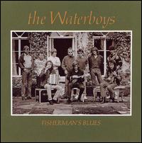 The Waterboys - Fisherman's Blues lyrics