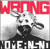 Nomeansno - Wrong lyrics