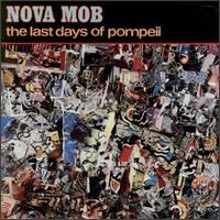 Nova Mob - Last Days of Pompeii lyrics