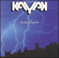 Kayak - Eyewitness lyrics