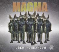 Magma - Uber Kommandoh lyrics