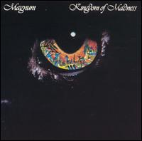 Magnum - Kingdom of Madness lyrics