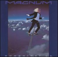 Magnum - Goodnight L.A. lyrics